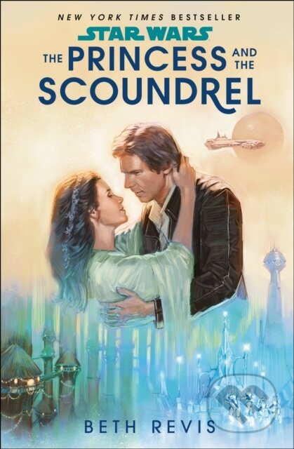 Kniha: Star Wars: The Princess and the Scoundrel (Beth Revis). Penguin Books, 2023 Kniha: Star Wars: The Princess and the Scoundrel (Beth Revis). Penguin Books, 2023