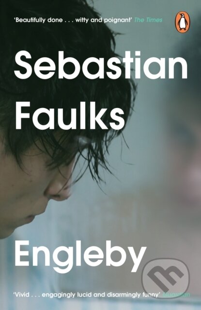 Kniha: Engleby (Sebastian Faulks). Penguin Books, 2023 Kniha: Engleby (Sebastian Faulks). Penguin Books, 2023
