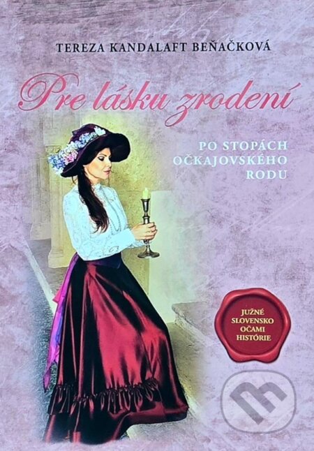 Kniha: Pre lásku zrodení (Tereza Kandalaft Beňačková). Tereza Kandalaft Beňačková, 2024 Kniha: Pre lásku zrodení (Tereza Kandalaft Beňačková). Tereza Kandalaft Beňačková, 2024