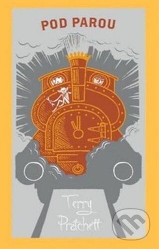 Kniha: Pod parou - limitovaná edice (Terry Pratchett). Talpress, 2024 Kniha: Pod parou - limitovaná edice (Terry Pratchett). Talpress, 2024