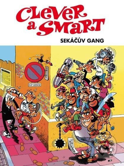 Kniha: Clever a Smart - Sekáčův gang (Francisco Ibanez). Crew, 2024 Kniha: Clever a Smart - Sekáčův gang (Francisco Ibanez). Crew, 2024