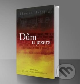 Kniha: Dům u jezera (Thomas Harding). Bourdon, 2017 Kniha: Dům u jezera (Thomas Harding). Bourdon, 2017
