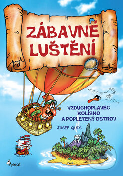 Kniha: Zábavné luštění (Josef Quis). Pierot, 2017 Kniha: Zábavné luštění (Josef Quis). Pierot, 2017