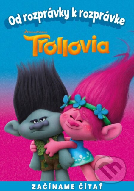 Kniha: Od rozprávky k rozprávke: Trollovia (Egmont SK). Egmont SK, 2017 Kniha: Od rozprávky k rozprávke: Trollovia (Egmont SK). Egmont SK, 2017