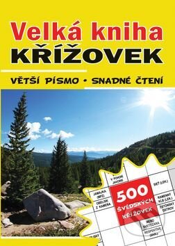 Kniha: Velká kniha křížovek (Bookmedia). Bookmedia, 2017 Kniha: Velká kniha křížovek (Bookmedia). Bookmedia, 2017