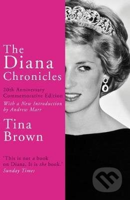 The Diana Chronicles - Tina Brown, Cornerstone, 2017