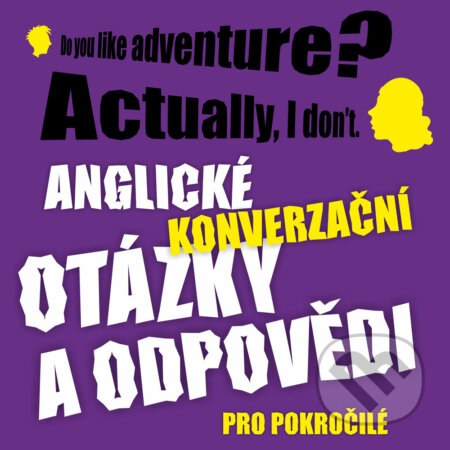 Audiokniha: Anglické konverzační otázky a odpovědi pro pokročilé (Richard Ludvík). Richard Ludvík, 2017 Audiokniha: Anglické konverzační otázky a odpovědi pro pokročilé (Richard Ludvík). Richard Ludvík, 2017