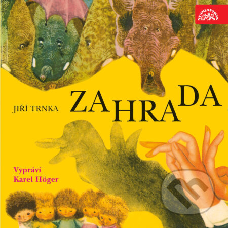 Audiokniha: Zahrada (Jiří Trnka). Supraphon, 2017 Audiokniha: Zahrada (Jiří Trnka). Supraphon, 2017