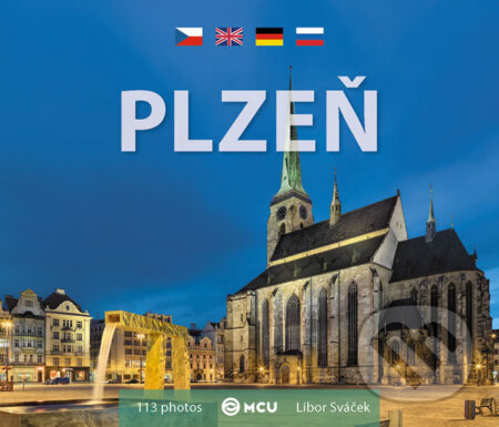 Kniha: Plzeň - malá / vícejazyčná (Libor Sváček). MCU, 2017 Kniha: Plzeň - malá / vícejazyčná (Libor Sváček). MCU, 2017