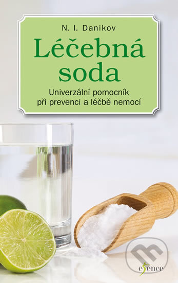 Kniha: Léčebná soda (Nikolaj Illarionovič Danikov). Esence, 2017 Kniha: Léčebná soda (Nikolaj Illarionovič Danikov). Esence, 2017