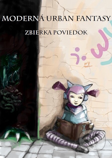 E-kniha: Moderná Urban Fantasy (Autorský kolektív). Rogerbooks E-kniha: Moderná Urban Fantasy (Autorský kolektív). Rogerbooks