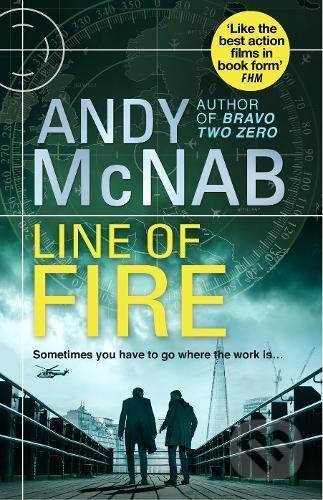 Kniha: Line of Fire (Andy McNab). Random House, 2017 Kniha: Line of Fire (Andy McNab). Random House, 2017