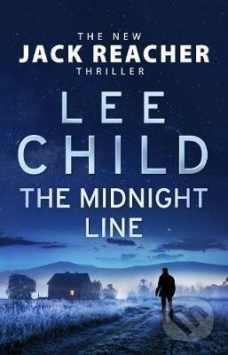 Kniha: The Midnight Line (Lee Child). Transworld, 2017 Kniha: The Midnight Line (Lee Child). Transworld, 2017