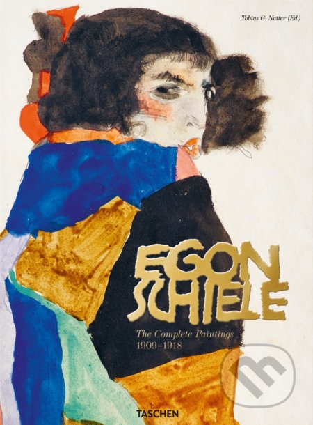 Kniha: Egon Schiele (Tobias G. Natter). Taschen, 2017 Kniha: Egon Schiele (Tobias G. Natter). Taschen, 2017