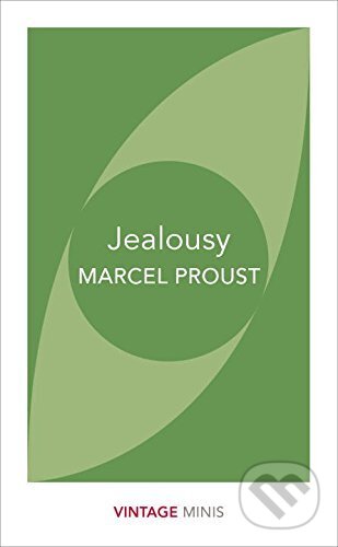 Kniha: Jealousy (Marcel Proust). Vintage, 2017 Kniha: Jealousy (Marcel Proust). Vintage, 2017