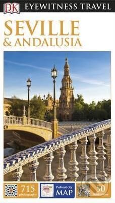 Kniha: Seville & Andalucia (Dorling Kindersley). Dorling Kindersley, 2016 Kniha: Seville & Andalucia (Dorling Kindersley). Dorling Kindersley, 2016