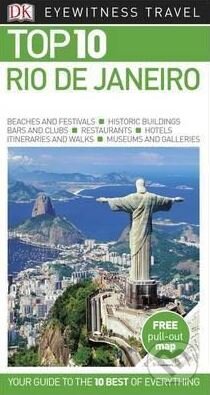 Kniha: Top 10 Rio de Janeiro (Dorling Kindersley). Dorling Kindersley, 2016 Kniha: Top 10 Rio de Janeiro (Dorling Kindersley). Dorling Kindersley, 2016
