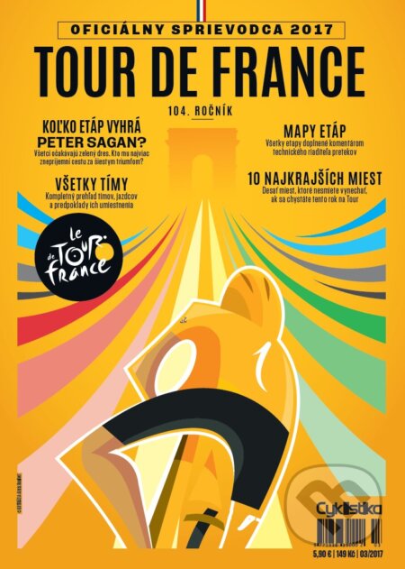 Tour de France 2017 (Oficiálny sprievodca) (Sportmedia). Sportmedia, 2017 Tour de France 2017 (Oficiálny sprievodca) (Sportmedia). Sportmedia, 2017