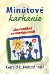 Kniha: Minútové karhanie (Gerald E. Nelson). D.T. Studio, 2015 Kniha: Minútové karhanie (Gerald E. Nelson). D.T. Studio, 2015
