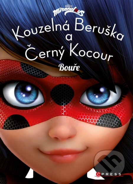 Kniha: Kouzelná Beruška a Černý Kocour: Bouře (Zagtoon). CPRESS, 2017 Kniha: Kouzelná Beruška a Černý Kocour: Bouře (Zagtoon). CPRESS, 2017