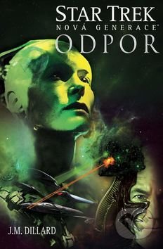 Kniha: Star Trek: Odpor (J.M. Dillard), 2017 Kniha: Star Trek: Odpor (J.M. Dillard), 2017