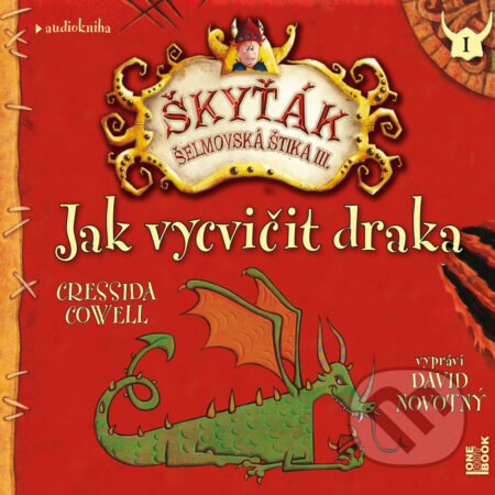 Audiokniha: Jak vycvičit draka (Cressida Cowell). OneHotBook, 2017 Audiokniha: Jak vycvičit draka (Cressida Cowell). OneHotBook, 2017