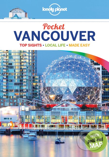 Kniha: Lonely Planet Pocket: Vancouver (John Lee). Lonely Planet, 2017 Kniha: Lonely Planet Pocket: Vancouver (John Lee). Lonely Planet, 2017