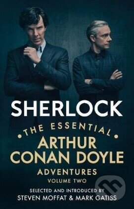 Kniha: Sherlock: The Essential Arthur Conan Doyle Adventures (Arthur Conan Doyle). BBC Books, 2017 Kniha: Sherlock: The Essential Arthur Conan Doyle Adventures (Arthur Conan Doyle). BBC Books, 2017