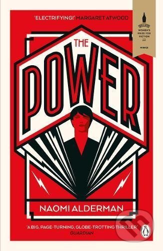 Kniha: The Power (Naomi Alderman). Penguin Books, 2017 Kniha: The Power (Naomi Alderman). Penguin Books, 2017