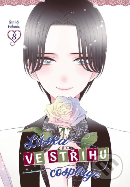 Kniha: Láska ve střihu cosplaye 8 (Shinichi Fukuda). Crew, 2024 Kniha: Láska ve střihu cosplaye 8 (Shinichi Fukuda). Crew, 2024
