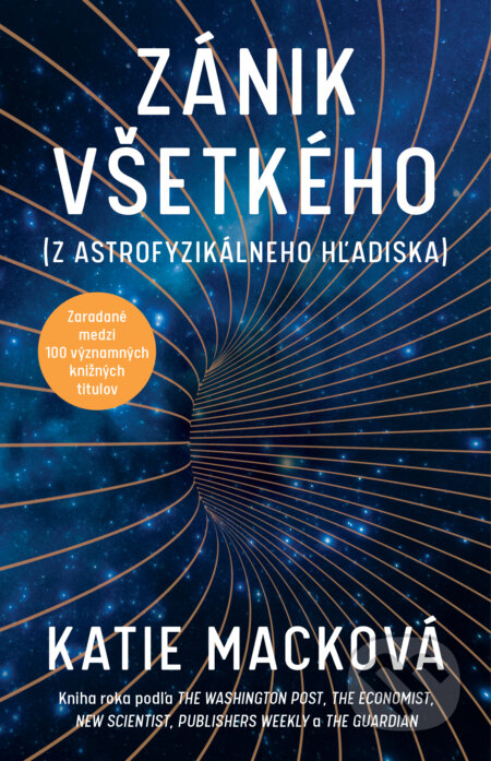 E-kniha: Zánik všetkého (Katie Mack). Aktuell, 2024 E-kniha: Zánik všetkého (Katie Mack). Aktuell, 2024