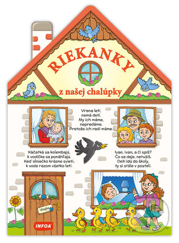 Kniha: Riekanky z našej chalúpky (INFOA). INFOA, 2024 Kniha: Riekanky z našej chalúpky (INFOA). INFOA, 2024