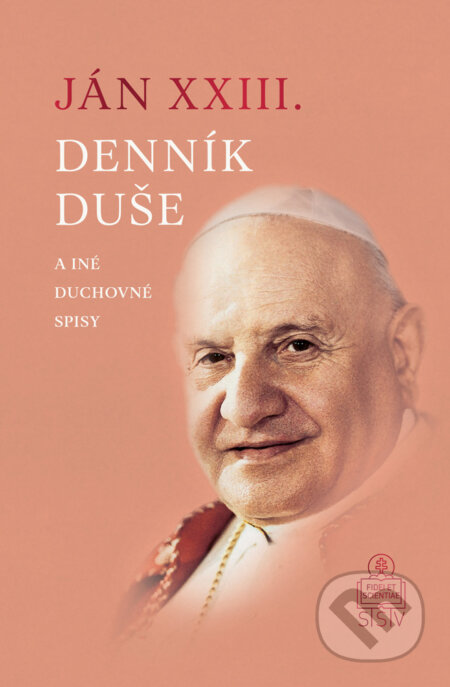 Kniha: Denník duše a iné duchovné spisy (Ján XXIII.). Spolok svätého Vojtecha, 2024 Kniha: Denník duše a iné duchovné spisy (Ján XXIII.). Spolok svätého Vojtecha, 2024