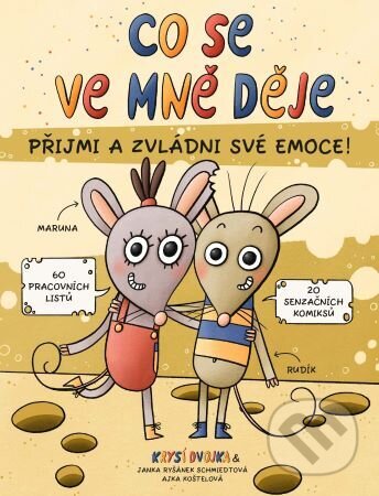 Kniha: Co se ve mně děje aneb Krysí dvojka (Janka Ryšánek Schmiedtová). Extra Publishing, 2024 Kniha: Co se ve mně děje aneb Krysí dvojka (Janka Ryšánek Schmiedtová). Extra Publishing, 2024