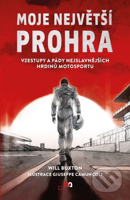 E-kniha: Moje největší prohra (Will Buxton). mamaš, 2024 E-kniha: Moje největší prohra (Will Buxton). mamaš, 2024
