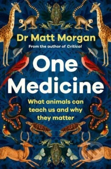 Kniha: One Medicine (Dr Matt Morgan). Simon & Schuster, 2024 Kniha: One Medicine (Dr Matt Morgan). Simon & Schuster, 2024