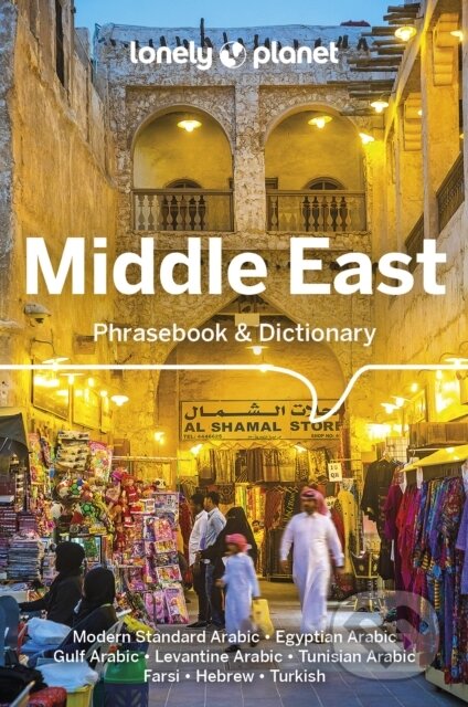 Kniha: Middle East: Phrasebook & Dictionary (Lonely Planet). Lonely Planet, 2024 Kniha: Middle East: Phrasebook & Dictionary (Lonely Planet). Lonely Planet, 2024