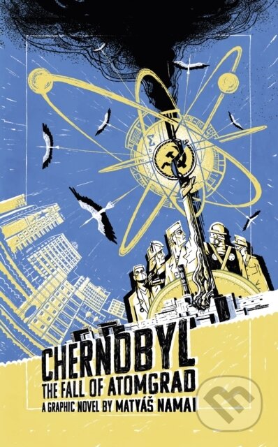 Kniha: Chernobyl (Matyáš Namai). Gemini Group, 2024 Kniha: Chernobyl (Matyáš Namai). Gemini Group, 2024
