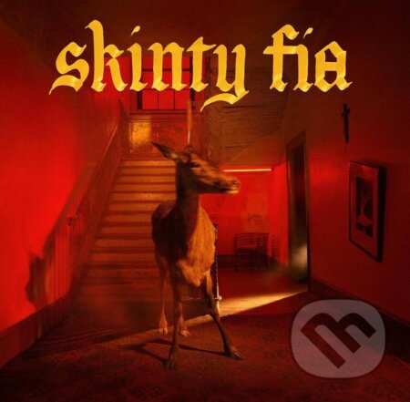 Hudební CD: Fontaines D.C.: Skinty Fia (Hudobné albumy). Hudobné albumy, 2022 Hudební CD: Fontaines D.C.: Skinty Fia (Hudobné albumy). Hudobné albumy, 2022