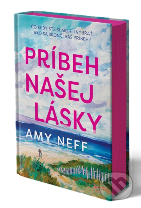 Kniha: Príbeh našej lásky (Amy Neff). DOT., 2025 Kniha: Príbeh našej lásky (Amy Neff). DOT., 2025
