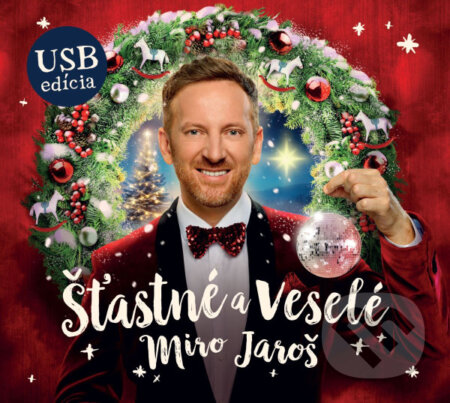 Hudební CD: Miro Jaroš: Šťastné a Veselé (USB) (Hudobné albumy). Hudobné albumy, 2024 Hudební CD: Miro Jaroš: Šťastné a Veselé (USB) (Hudobné albumy). Hudobné albumy, 2024