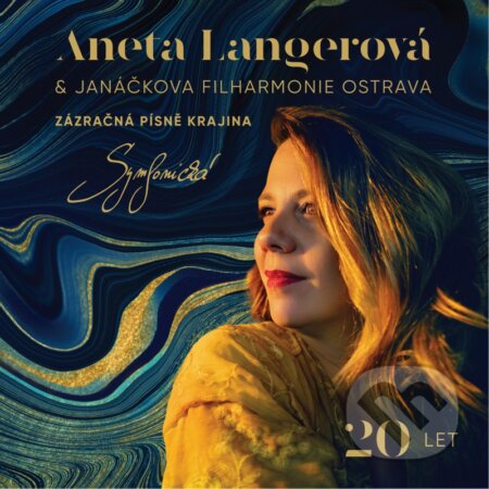 Hudobné CD: Aneta Langerová: Zázračná písně krajina 20 LET Symfonická LP (Hudobné albumy). Hudobné albumy, 2024 Hudobné CD: Aneta Langerová: Zázračná písně krajina 20 LET Symfonická LP (Hudobné albumy). Hudobné albumy, 2024