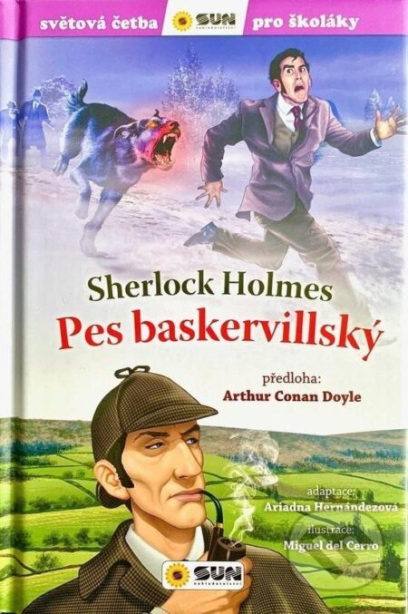 Kniha: Sherlock Holmes: Pes baskervillský (Arthur Conan Doyle). SUN, 2024 Kniha: Sherlock Holmes: Pes baskervillský (Arthur Conan Doyle). SUN, 2024