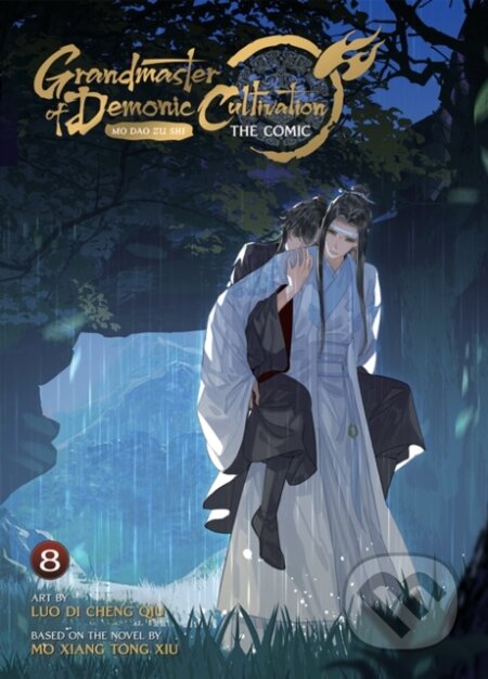 Kniha: Grandmaster of Demonic Cultivation: Mo Dao Zu Shi (The Comic / Manhua) Vol. 8 (Mo Xiang Tong Xiu). Seven Seas, 2024 Kniha: Grandmaster of Demonic Cultivation: Mo Dao Zu Shi (The Comic / Manhua) Vol. 8 (Mo Xiang Tong Xiu). Seven Seas, 2024