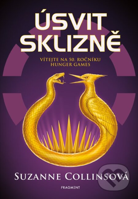 Kniha: Úsvit sklizně (Suzanne Collins). Nakladatelství Fragment, 2025 Kniha: Úsvit sklizně (Suzanne Collins). Nakladatelství Fragment, 2025