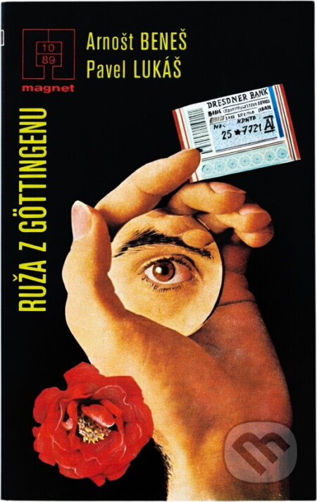 Kniha: Ruža z Göttingenu (Arnošt Beneš a Pavel Lukáš). , 1989 Kniha: Ruža z Göttingenu (Arnošt Beneš a Pavel Lukáš). , 1989