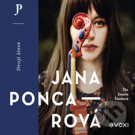 Audiokniha: Dvojí život (Jana Poncarová). Voxi, 2024 Audiokniha: Dvojí život (Jana Poncarová). Voxi, 2024
