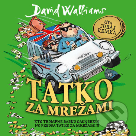 Audiokniha: Tatko za mrežami (David Walliams). Wisteria Books, Slovart, 2024 Audiokniha: Tatko za mrežami (David Walliams). Wisteria Books, Slovart, 2024