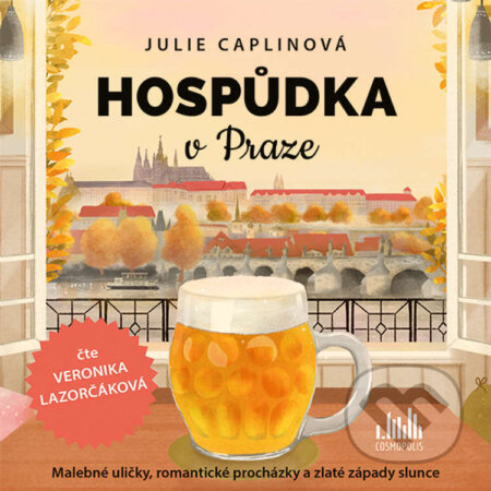 Audiokniha: Hospůdka v Praze (Julie Caplin). Cosmopolis, 2024 Audiokniha: Hospůdka v Praze (Julie Caplin). Cosmopolis, 2024