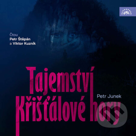 Audiokniha: Tajemství Křišťálové hory (Petr Junek). Supraphon, 2024 Audiokniha: Tajemství Křišťálové hory (Petr Junek). Supraphon, 2024
